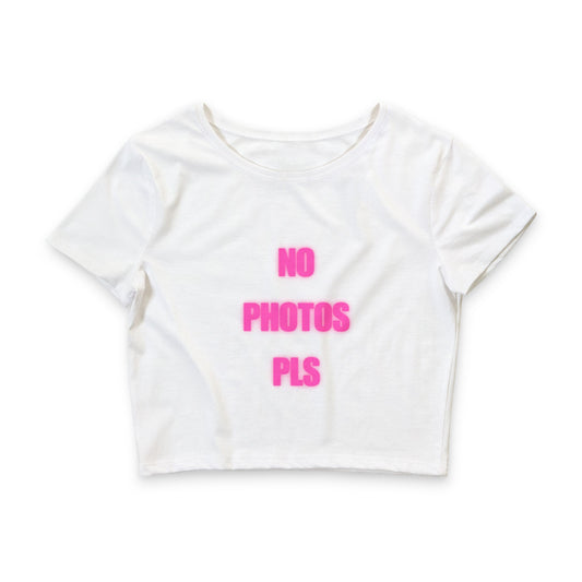No Photos Pls Crop Tee — Feminine Casual Statement Top